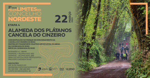2.ª Edição - Pelos Limites do Concelho do Nordeste - ETAPA 4 DE 5 - Alameda dos Plátanos - Cancela do Cinzeiro (Igreja Matriz)