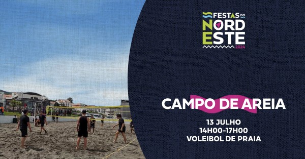 Dinamização de Atividades Desportivas e Recreativas nas Festas do Nordeste - Voleibol de Praia 