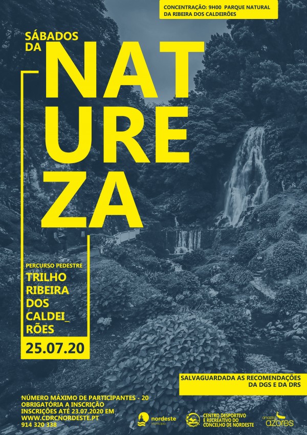 SÁBADOS DA NATUREZA – PERCURSOS PEDESTRES - TRILHO RIBEIRA DOS CALDEIRÕES 