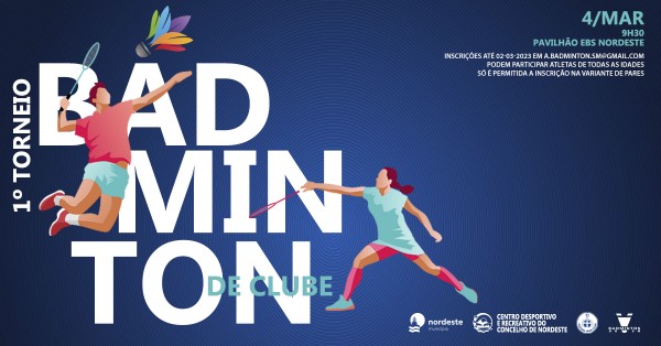 1.º Torneio de Badminton de Clube.