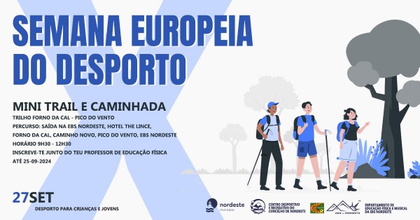 Atividade inserida no âmbito da Semana Europeia do Desporto -  EBS -
