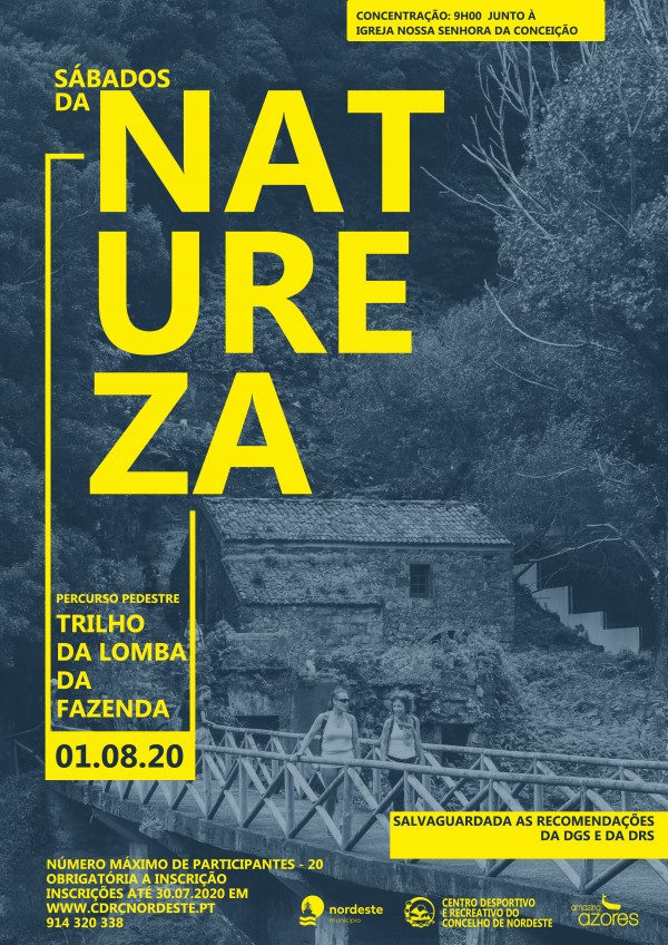 SÁBADOS DA NATUREZA – PERCURSOS PEDESTRES - TRILHO LOMBA DA FAZENDA