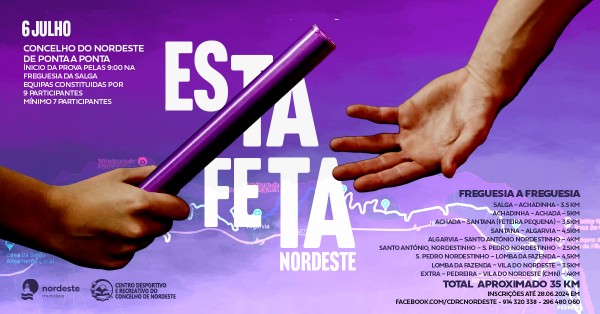 PROVA DE ESTAFETAS A PERCORRER O CONCELHO DO NORDESTE - Freguesia a Freguesia e Ponta a Ponta 2024 