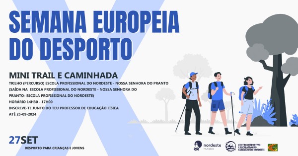 Atividade inserida no âmbito da Semana Europeia do Desporto - EPN
