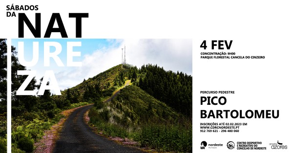 SÁBADOS DA NATUREZA - TRILHO PICO BARTOLOMEU 