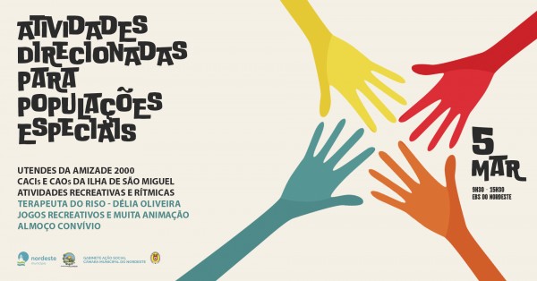 Atividades Direcionadas para Populações Especiais - Centro de Atividades Ocupacionais - Amizade 2000, CACI`S e CAO´s de S. Miguel.