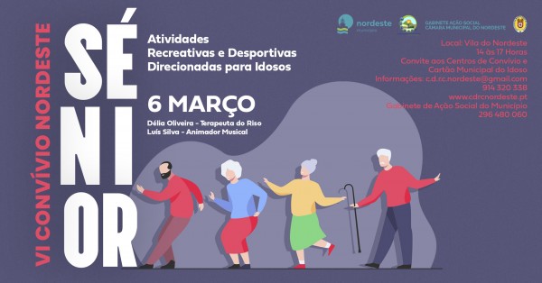 VI Convívio Nordeste Sénior - com atividades direcionadas para a população Idosa do Concelho